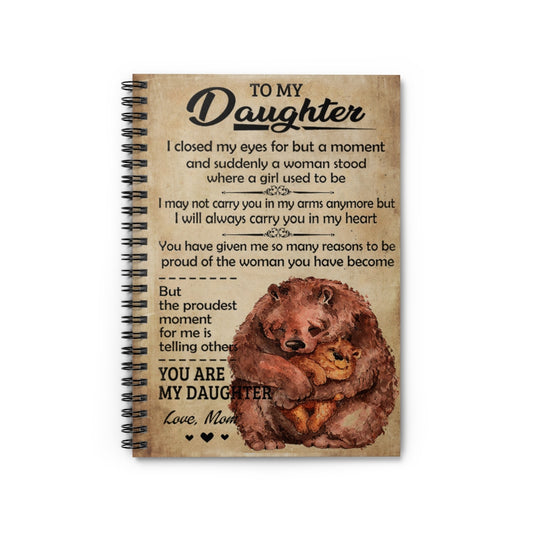 Spiral Notebook To My Daughter I Closed My Eyes Bear Mom Cover Spiral Organization Book Inspirational Ideas Premium Gift Family Awesome On Birthday