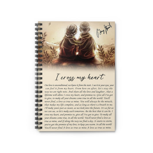 Spiral Notebook - Ruled Line to My Wife Old Couple with Love and I Cross My Heart by George Strait in Pure Country Wall Décor No Woman Gifts for Wife from Husband