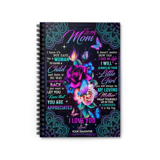 Spiral Notebook TO MY MOM BIG HUG AND LOVE FROM DAUGHTER-gigapixel