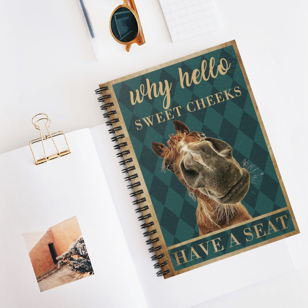 Funny Horse Why Hello Sweet Cheeks Have a Seat, Vintage Notebook, Funny Bathroom Sign Farmhouse Signs, Gifts for Him Spiral Notebook