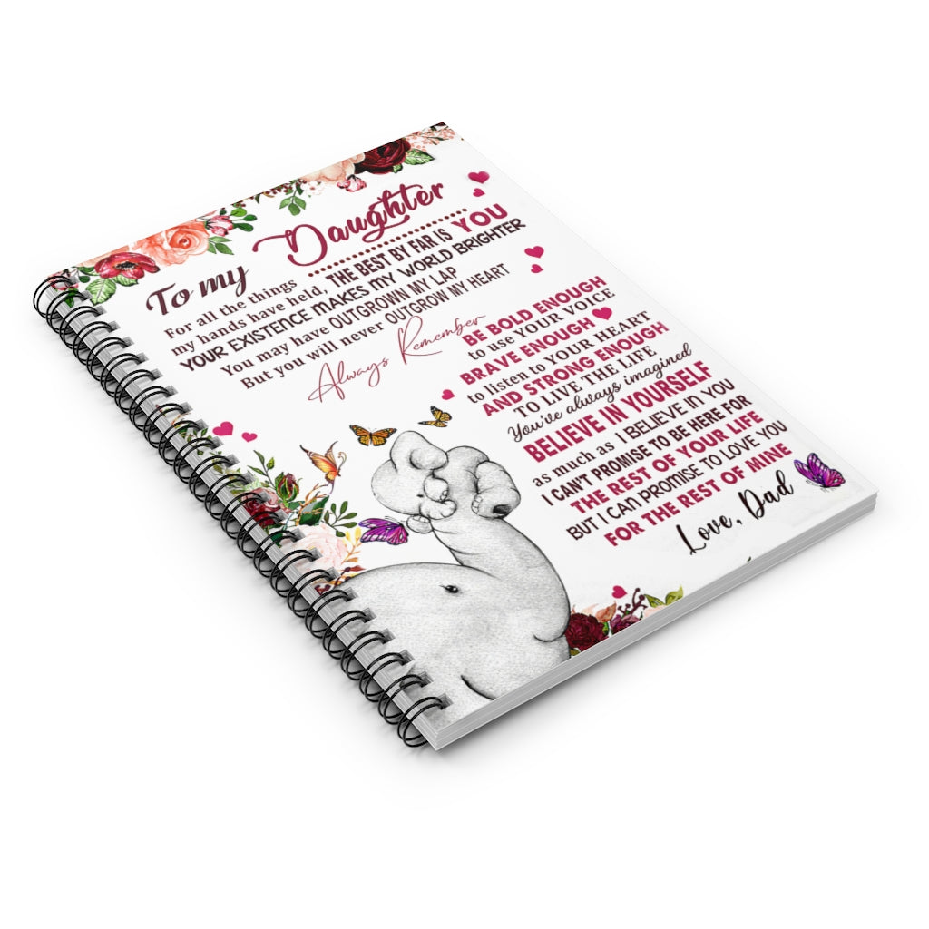 Spiral Notebook - Ruled Line Dad To Daughter Elephant Never Outgrow My Heart Motivational gift Family Basics Wide Ruled Classic Ruled Notebook/Journal