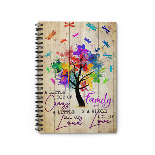 Spiral Notebook - Ruled Line A Little Bit Of Crazy Family A Little Bit Of Loud Mum Gift Perfect for Office Home School Business Writing & Note Taking