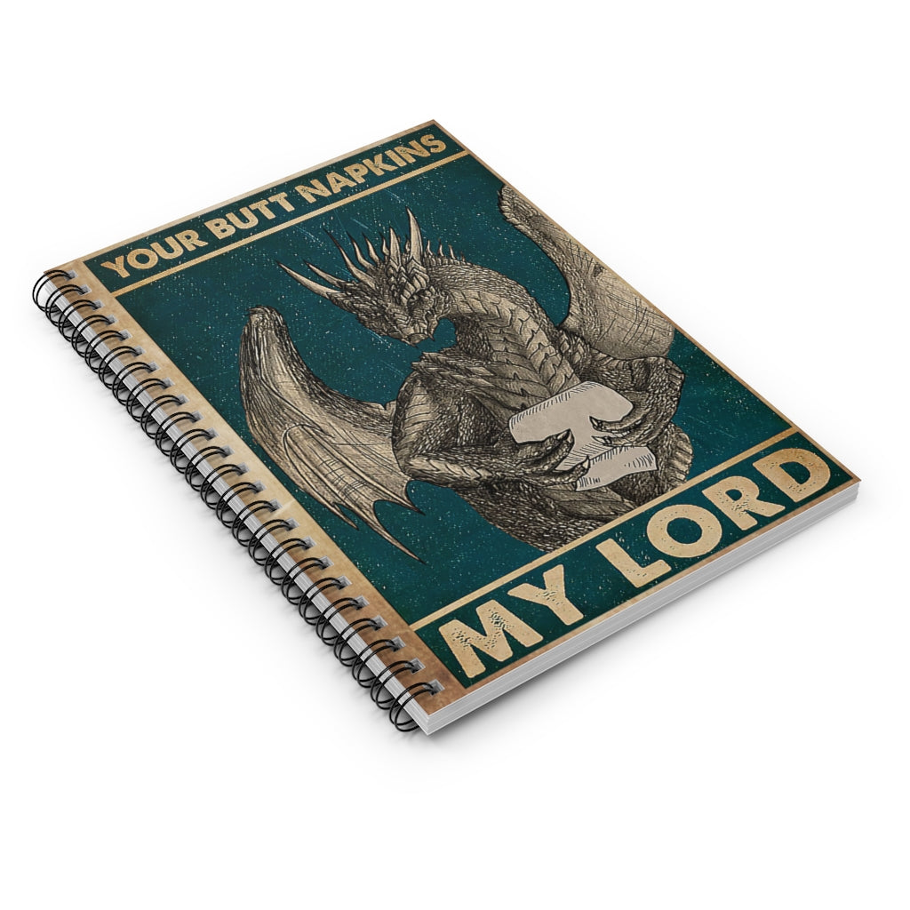 Spiral Notebook Your Butt Napkins My Lord Dragon College Ruled Paper 118 Sheets Gift Ideas