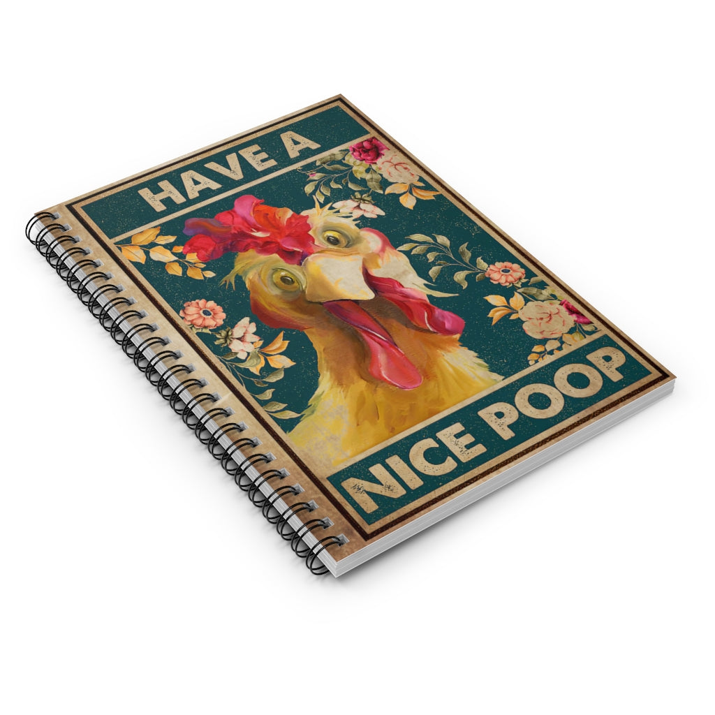 Spiral Notebook Have A Nice Poop Chicken College Ruled Paper 118 Sheets Gift Ideas