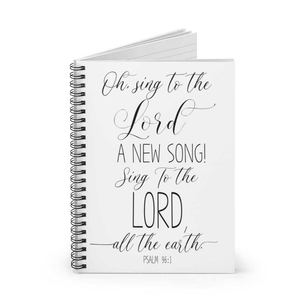 College Rule Sing To The Lord A New Song, Psalm 961, Bible Verse Printable, Housewarming Gift, Christian Gifts, Scripture Print Kids Spiral Notebook For Office, Students, School Supplies Personalized