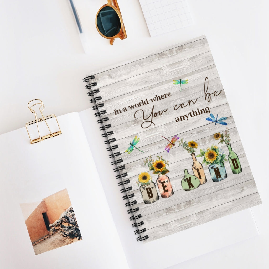Spiral Notebook - Ruled Line In A world where you can be anything Be Kind Personalized Gift Stationery Gift Personalized Notebook
