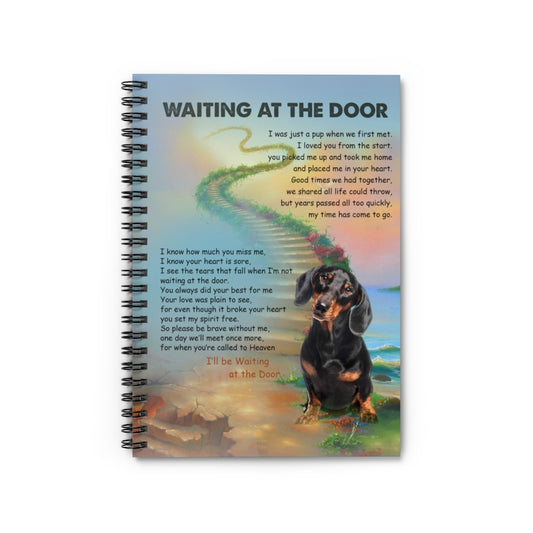 Spiral Notebook Inspirational To My Grandson Waiting at The Door I was Just A Pup When Me First Met – Dachshund Family Friend Kitchen On Anniversary Ruled Line