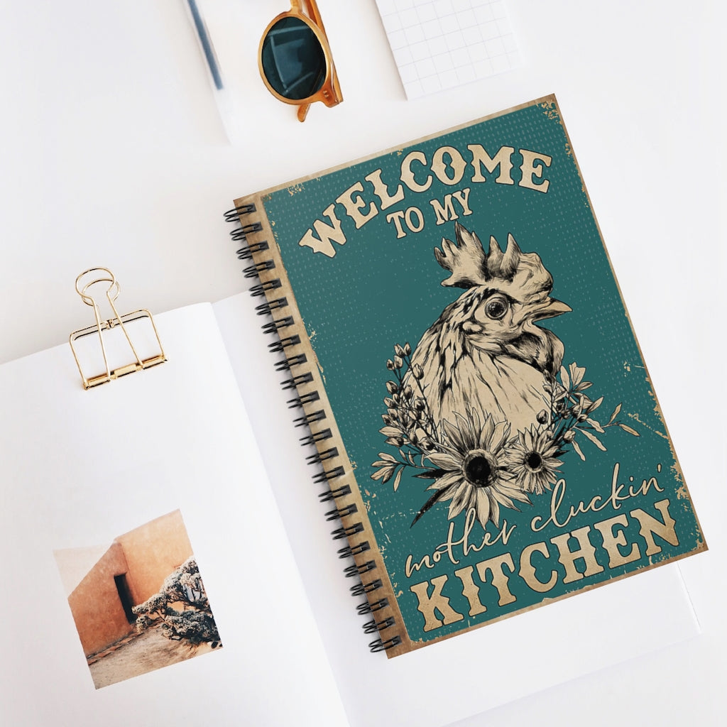 Spiral Notebook  Welcome To My Mother Cluckin' Kitchen Gift Ideas  Home School Supplies for College Students Subject Notebooks