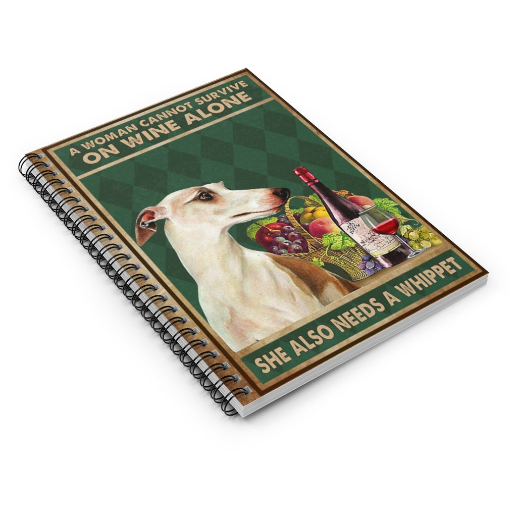 Spiral Notebook Inspirational to My Granddaughter A Woman Cannot Survive On Wine Alone She Also Needs A Whippet Paper Print Family Friend Gift Home On Birthday, Christmas Ruled Line