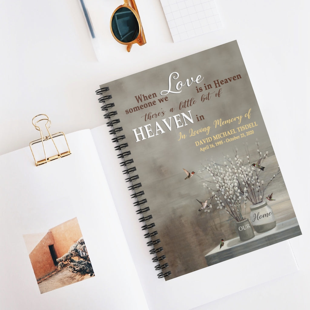 Spiral Notebook - Ruled Line Put Any Name When Someone We Love is in Heaven Sympathy Stationery Gift Inspirational Ideas Motivational gift Family