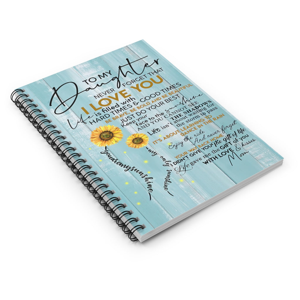 Vigifsana College Rule to My Daughter Never Forget That I Love You Spiral Notebook for Office, Students, School Supplies Awesome Happy Birthday Gift Journal for Man - Woman