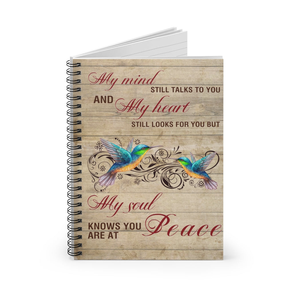 Spiral Notebook - Ruled Line Hummingbird My Mind Still Talks to You My Soul Know You're at Peace Personalized Gift Stationery Gift Personalized Notebook