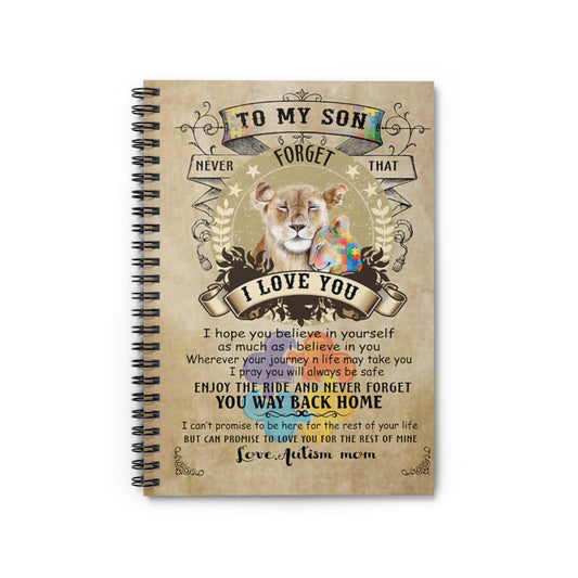 Spiral Notebook To My Son Never Forget That I Love You Love Autism Mom Personalized Notebook Spiral Bound Notebook 6x8 for Writing Mum Gift