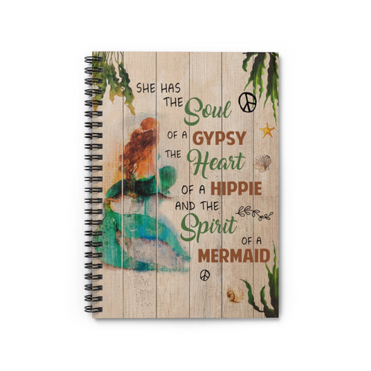 Motivational gift Mermaid She Has The Soul Of A Gypsy The Heart Of A Hippie And The Spirit Of A Mermaid Awesome Birthday Perfect Happy Birthday Gift Spiral Notebook - Ruled Line