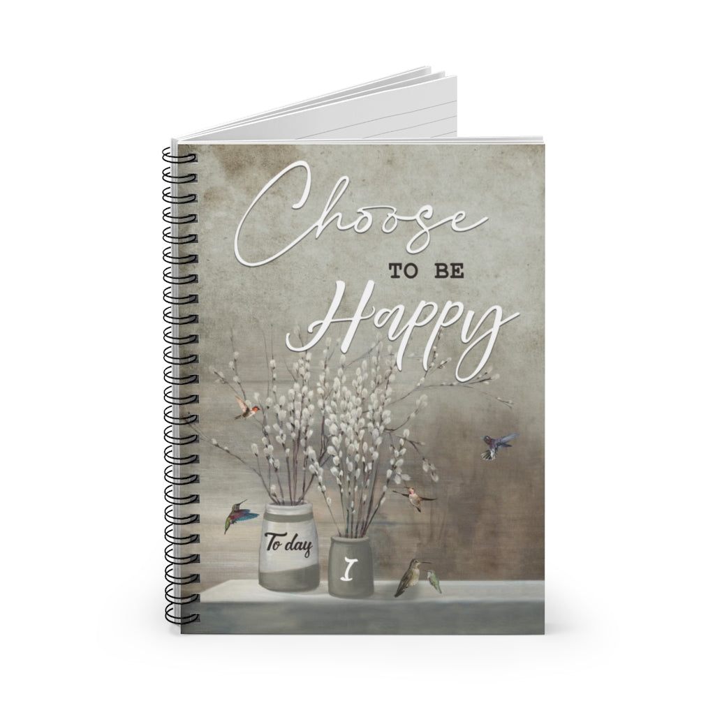 Spiral Notebook - Ruled Line Present Hummingbird Today Gifts for Birthday - Hummingbird Today I Choose to Be Happy Landscape
