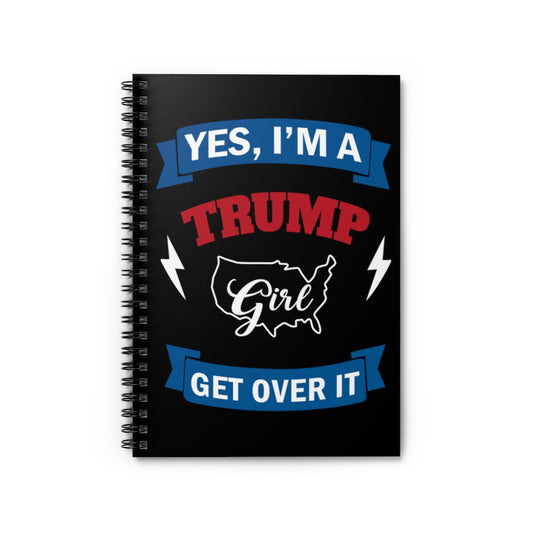 Spiral Notebook To My Son Twill Cap Yes I’m A Trump Girl Get Over It Gift For Man Birthday Ruled Line