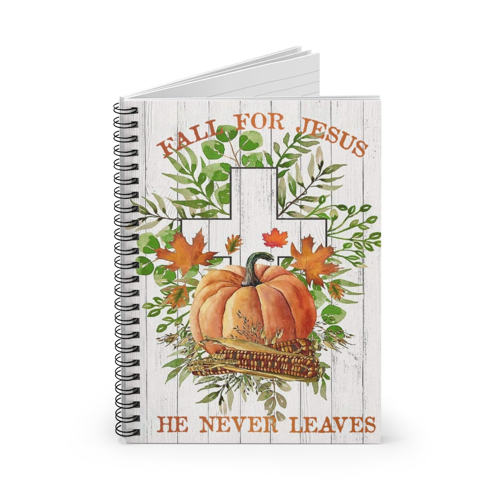 Spiral Notebook - Ruled Line Fall for Jesus He Never Leave Fall for Jesus Vertical, Jesus Never Leave, Jesus Quote Unframed Prints Wall Art Man's Bedroom Decor, Gifts for Him