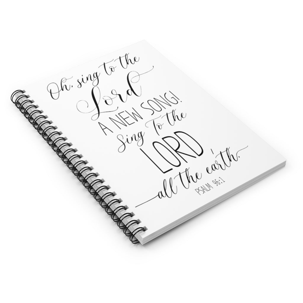College Rule Sing To The Lord A New Song, Psalm 961, Bible Verse Printable, Housewarming Gift, Christian Gifts, Scripture Print Kids Spiral Notebook For Office, Students, School Supplies Personalized