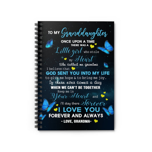 Spiral Notebook - Ruled Line Butterfly Grandma for Granddaughter - Once Upon A Time There was A Little Girl Who Stole My Heart