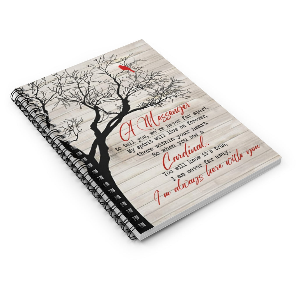 Gifts Greatest Quote You We’re Never Far Apart I’m Always Here with You Cardinal Memorial Gift Spiral Notebook - Ruled Line