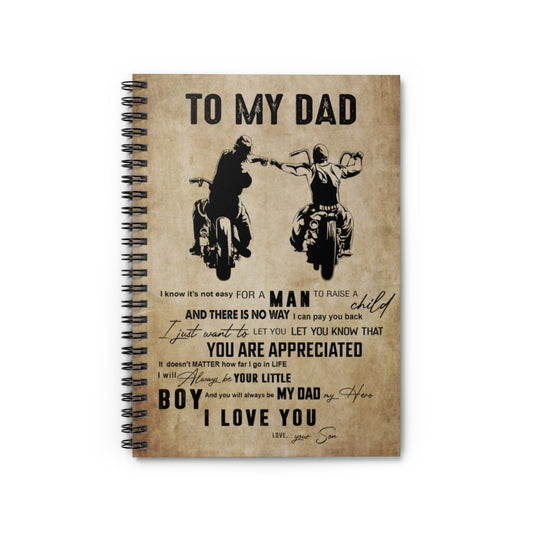 Spiral Notebook Biker To My Dad A Man To Raise A Child You Are Appreciated I Will Always Be Your Little Boy My Dad My Hero I Love You Love Your Son for Family Happy Birthday Gift Ruled Line