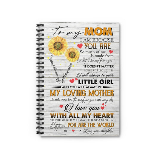 Spiral Notebook TO MY MOM YOU ARE MY SUNSHINE PRINT POSTER WALL ART HOME DECOR BEST MOTHER'S DAY GIFT-gigapixel