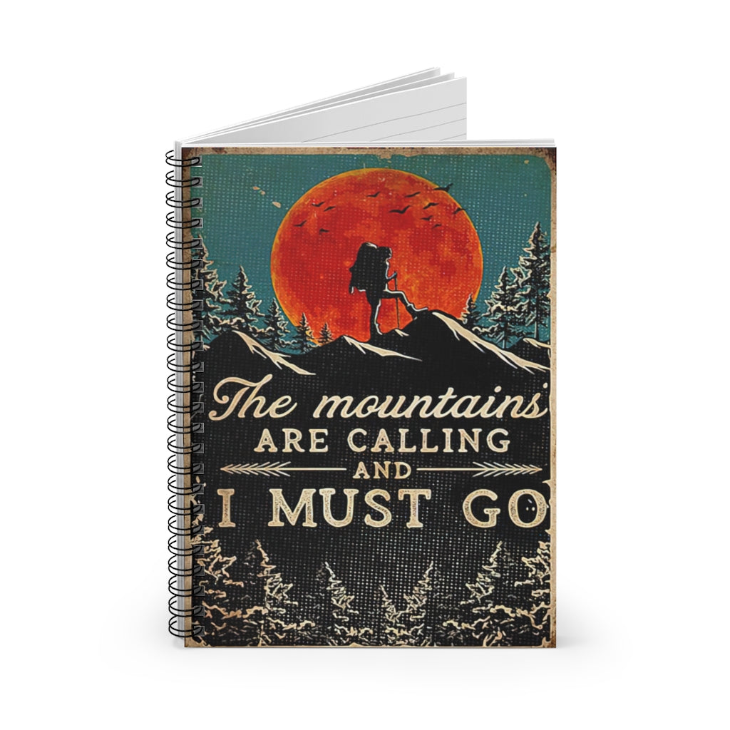 College Rule Hiking The Mountains Are Calling And I Must Go Poster Spiral Notebook Personalized Notebook, Wide Rule Personalized - Gift - Business - Office - Party - School Supplies Job Journal