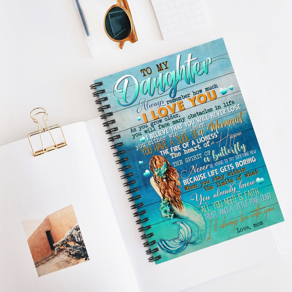 To My Daughter Never Be Afraid To Try Something New Love Mom Spiral Notebook Gift Ideas Gift On Birthday Inspirational to My Daughter Subject Notebooks