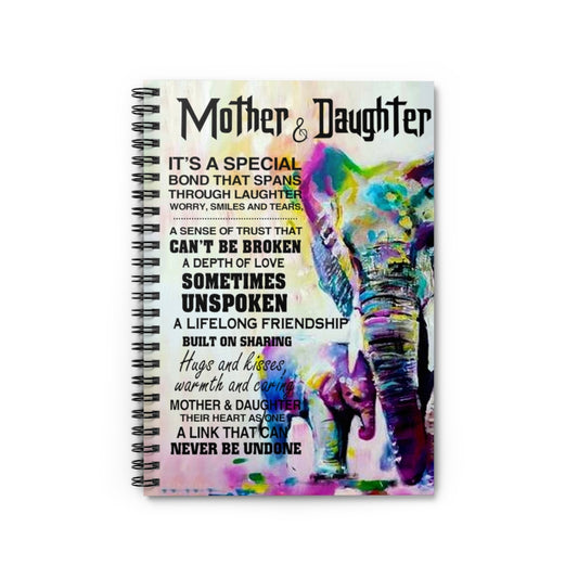 Spiral Notebook - Ruled Line Meaningful Quote Family Mother & Daughter Perfect Happy Birthday Gift Awesome Birthday Perfect Happy Birthday Gift