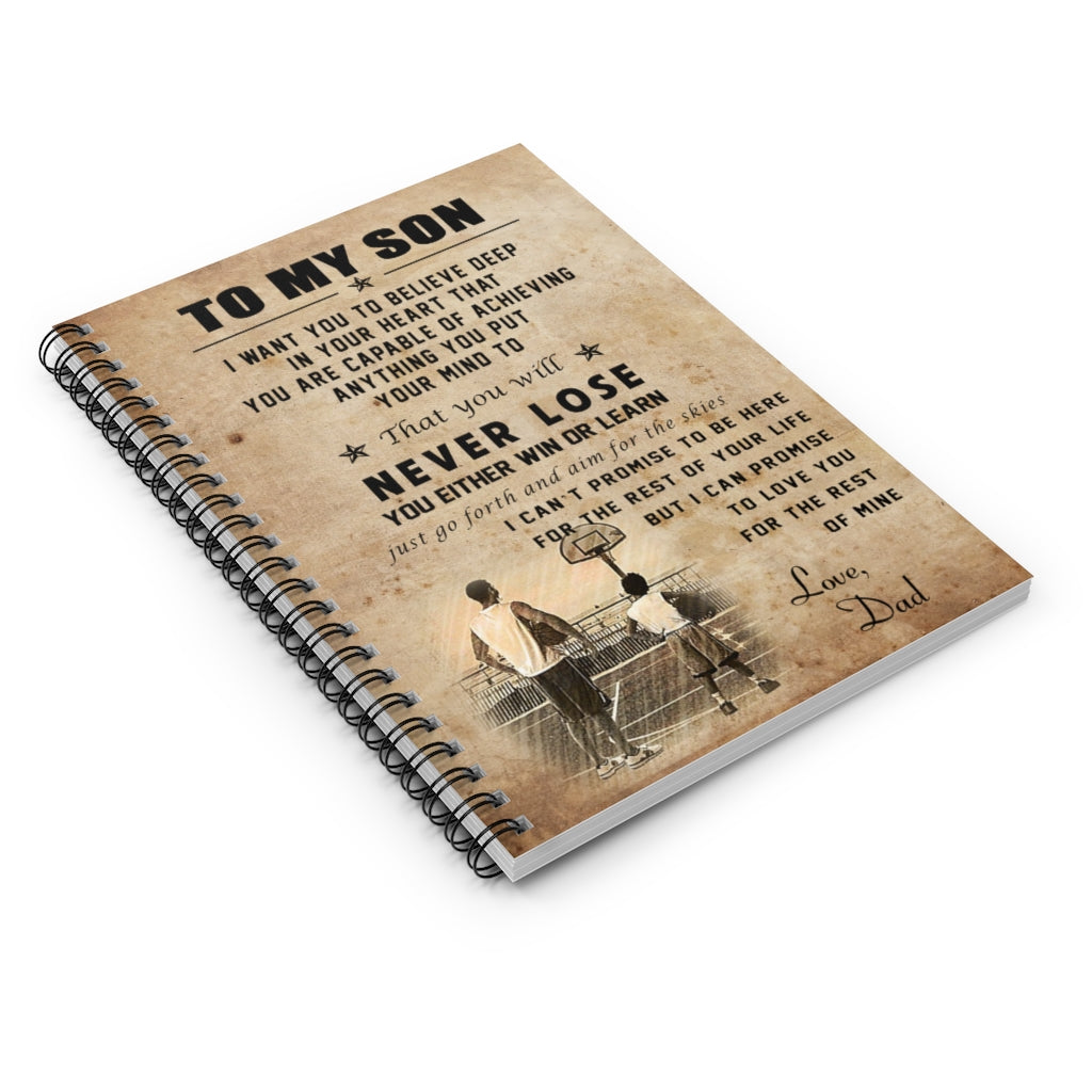 Spiral Notebook Inspiration to My Son, I Want You to Believe deep in Your Heart That You are Capable of  Notebook Basketball Dad Gifts from Father Art Print Gifts for Men Women, Ruled Line