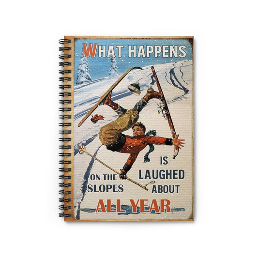 Spiral Notebook Skiing What Happens On The Slope Inspirational to My Family Friend Gift Unisex Basics Wide Ruled Wirebound Spiral Notebook