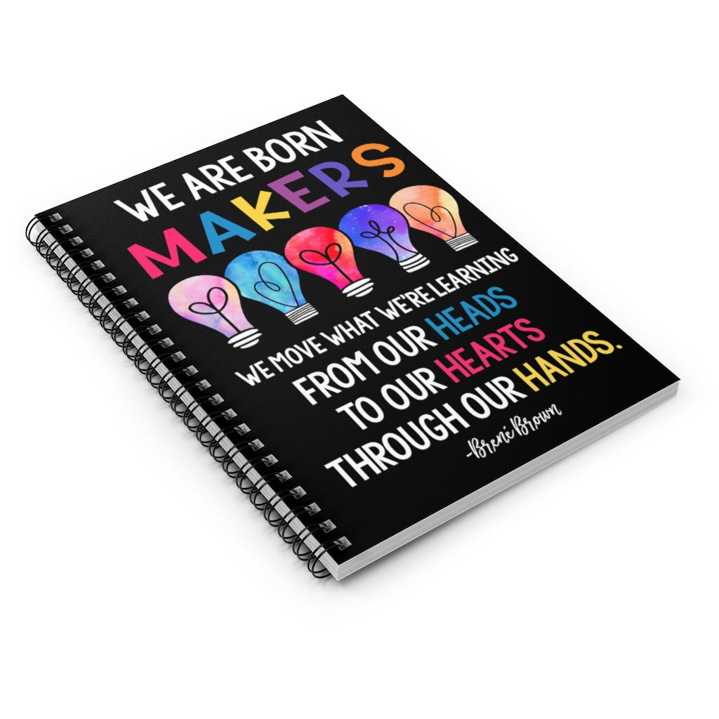 Spiral Notebook Ice Cream 3D Store We are Born Makers Colorful Bulb Quote Breen Brown Vertical Funny for Makers Gift On Birthday Inspirational