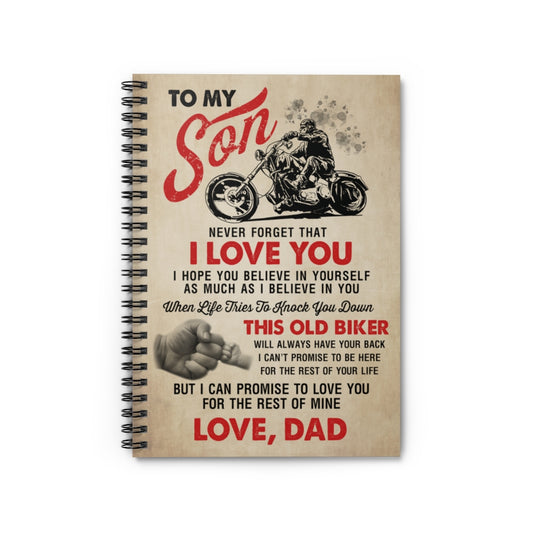 Spiral Notebook Awesome Quote Paper Old Biker Dad to My Son Never Forget That I Love You – Gift Family Unisex Awesome On Birthday Ruled Line