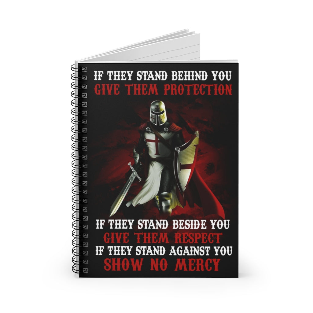 Spiral Notebook - Ruled Line Personalized KNIGHT TEMPLAR - IF THEY STAND BEHIND You Meaningful Gifts on Birthday, , Anniversary, Awesome Birthday Perfect Happy Birthday Gift