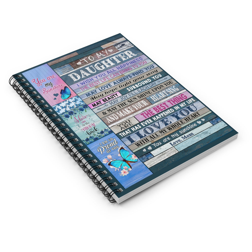 Spiral Notebook - Ruled Line Mom To Daughter Butterfly You Are My Sunshine Awesome Happy Birthday Gift Basics Wide Ruled Wirebound Spiral Notebook Wide Rule