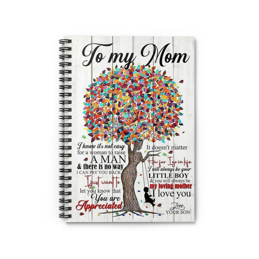 Spiral Notebook TO MY MOM YOU WILL ALWAYS BE MY LOVING MOTHER-gigapixel