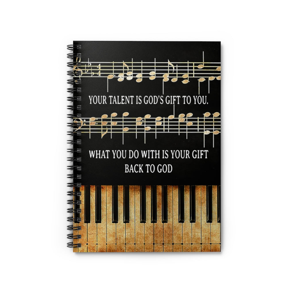 Spiral Notebook Your Talent Is God's Gifts to You, Music Poster, Vintage Music Poster, Music Gifts Idea, Piano Teacher Gifts Idea for Her, Him