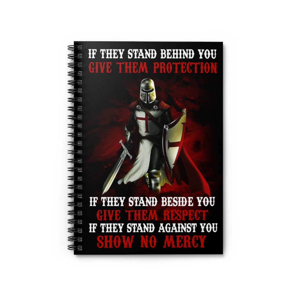 Spiral Notebook - Ruled Line Personalized KNIGHT TEMPLAR - IF THEY STAND BEHIND You Meaningful Gifts on Birthday, , Anniversary, Awesome Birthday Perfect Happy Birthday Gift