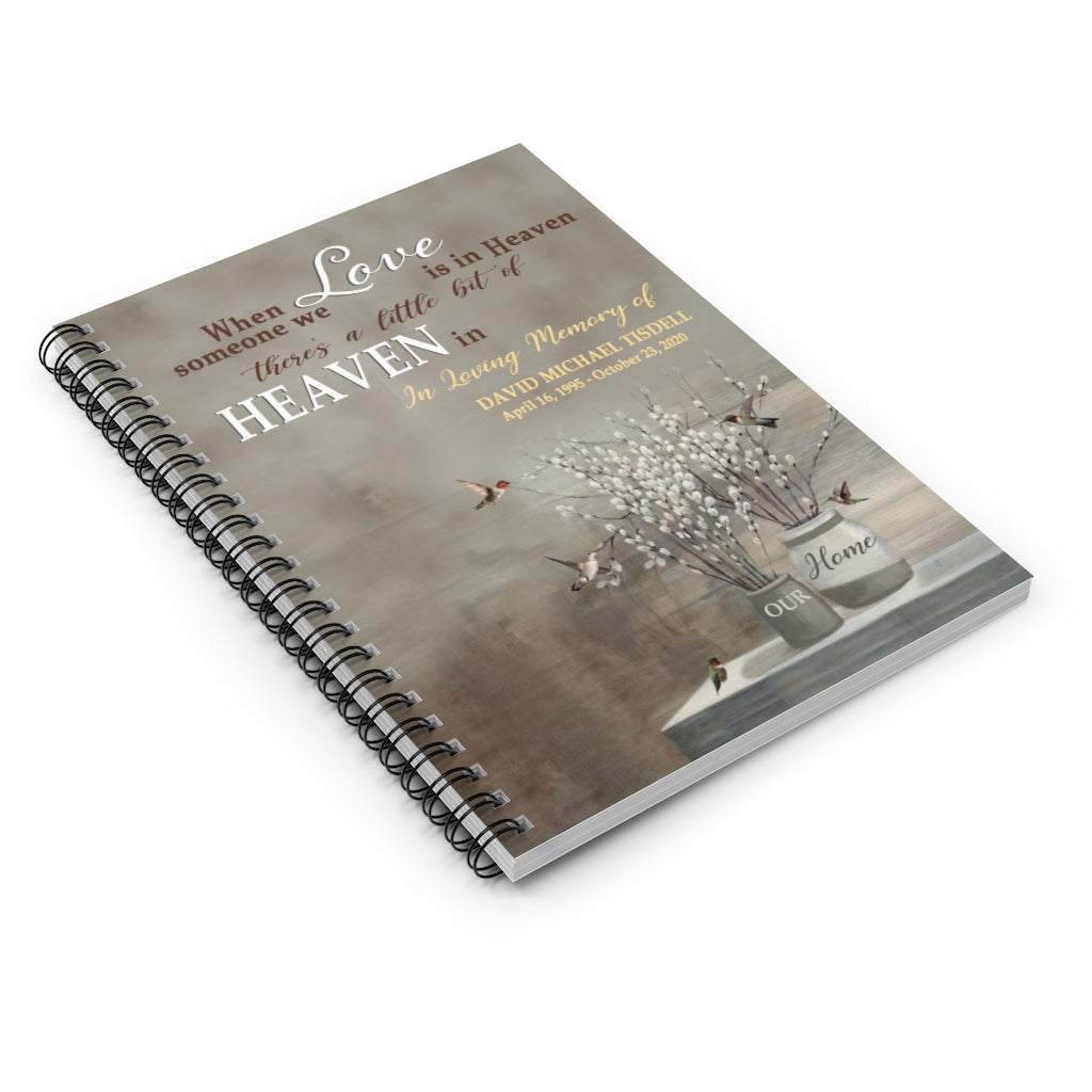 Spiral Notebook - Ruled Line Put Any Name When Someone We Love is in Heaven Sympathy Stationery Gift Inspirational Ideas Motivational gift Family