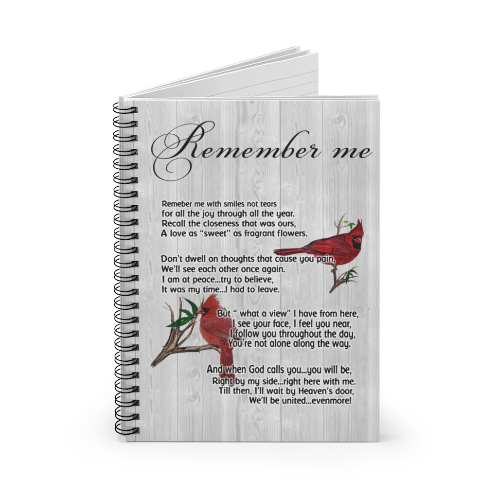 Amazing Remember Me with Smiles Not Tears Memorial – Cardinal Red Bird Decoration Gift Family Unisex Awesome On Birthday, Christmas, Spiral Notebook - Ruled Line