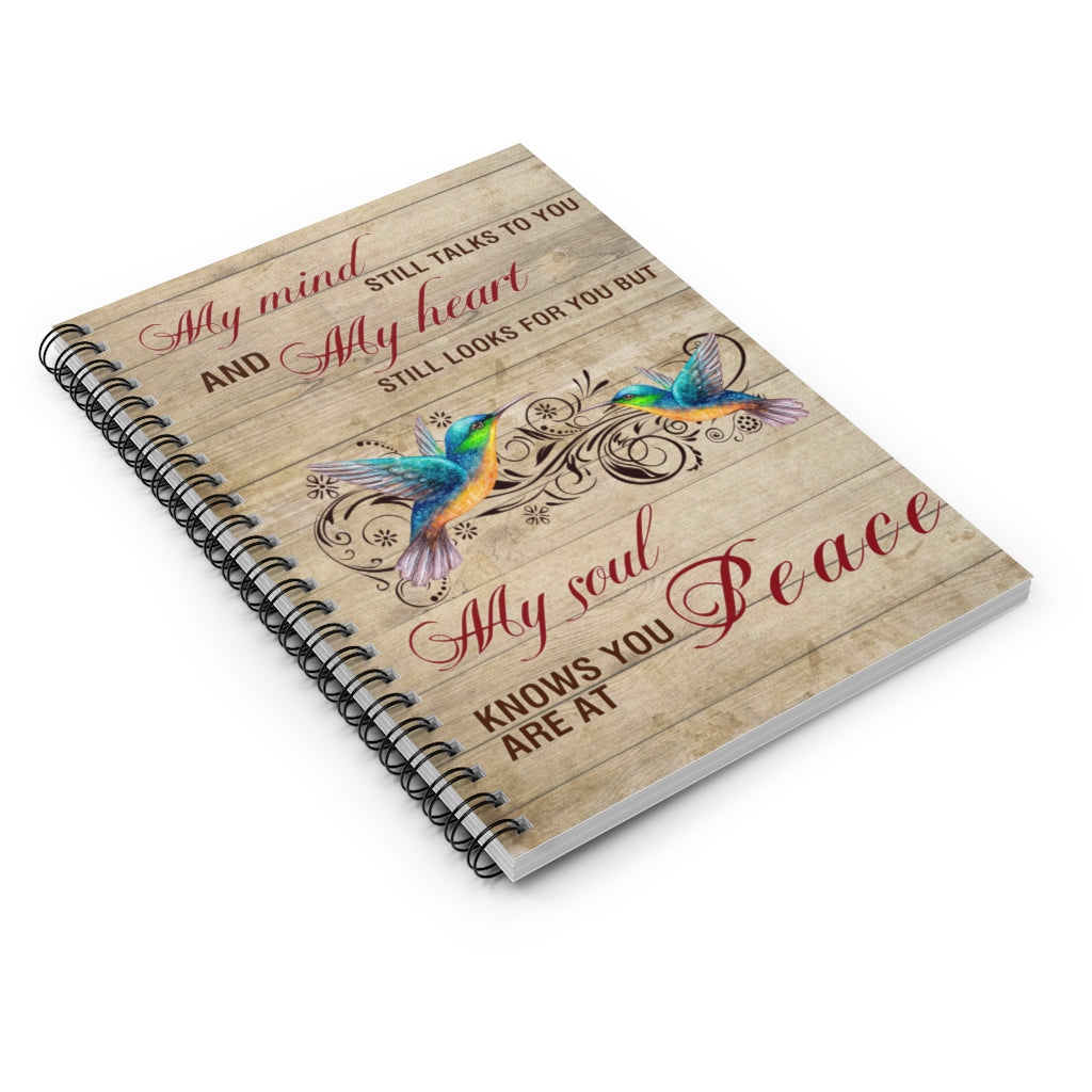 Spiral Notebook - Ruled Line Hummingbird My Mind Still Talks to You My Soul Know You're at Peace Personalized Gift Stationery Gift Personalized Notebook