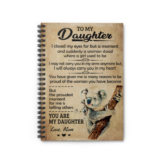 Spiral Notebook To My Daughter I Closed My Eyes Koala Mom Personalized Gift Basics Wide Ruled Wire Bound Wide Rule Spiral Notebooks Soft Cover