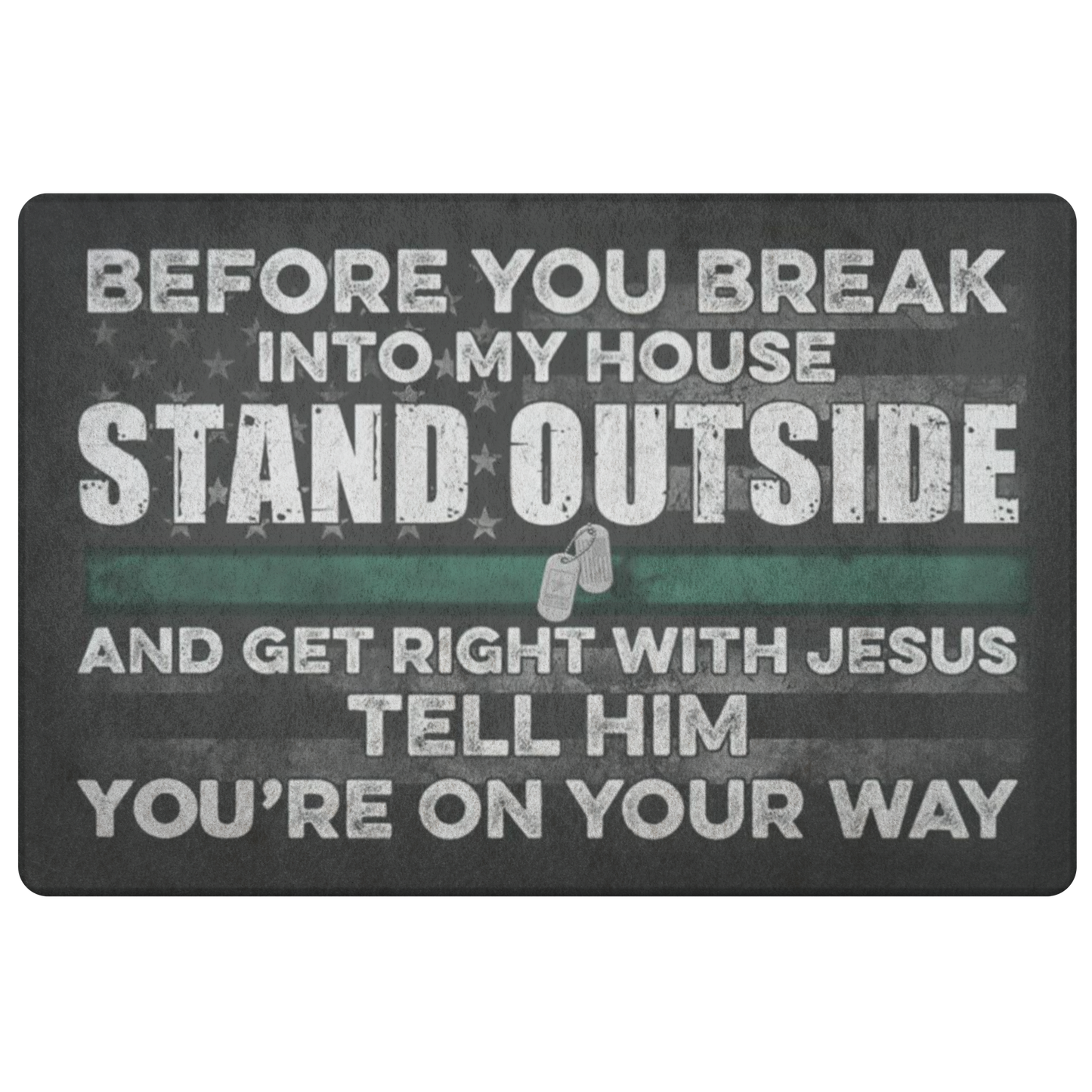 Bestcustom Veteran Before You Break Into My House Indoor and Outdoor Doormat Warm House Gift Welcome Mat Funny Gift for Friend Family Birthday Gift (Indoor & Outdoor Doormat 30x18)