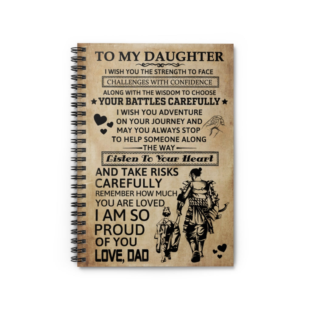 Spiral Notebook To My Daughter I Wish You The Strength Dad Dad Gift Perfect for Office Home School Business Writing & Note Taking New Parents
