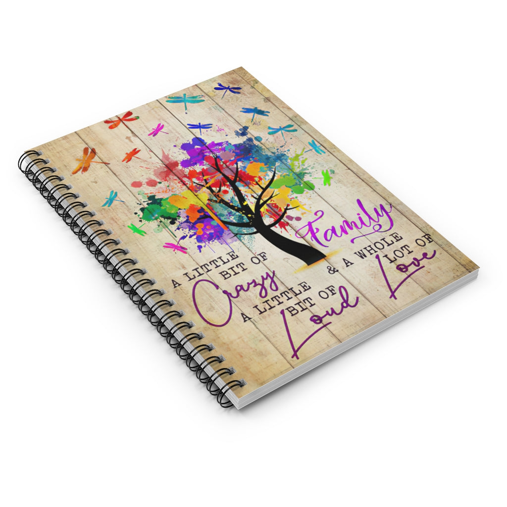 Spiral Notebook - Ruled Line A Little Bit Of Crazy Family A Little Bit Of Loud Mum Gift Perfect for Office Home School Business Writing & Note Taking