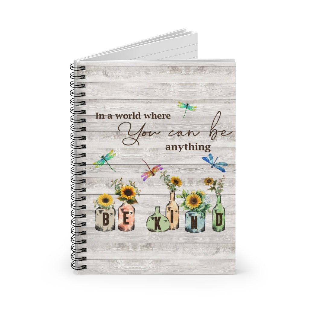 Spiral Notebook - Ruled Line In A world where you can be anything Be Kind Personalized Gift Stationery Gift Personalized Notebook