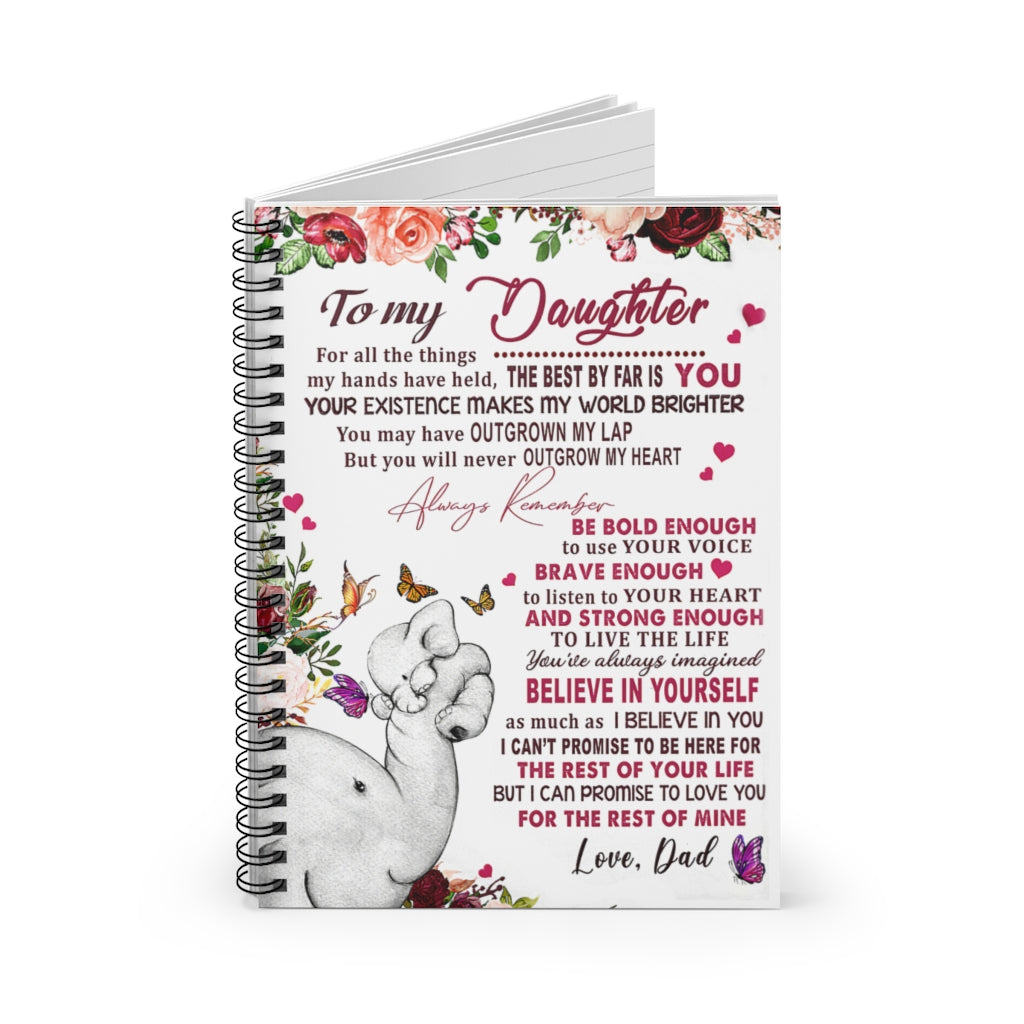 Spiral Notebook - Ruled Line Dad To Daughter Elephant Never Outgrow My Heart Motivational gift Family Basics Wide Ruled Classic Ruled Notebook/Journal
