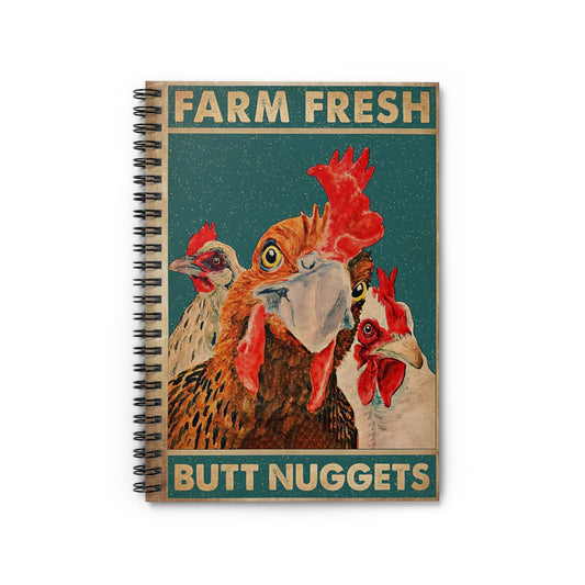 Spiral Notebook Farm Fresh Butt Nuggets Motivational gift Family Basics Wide Ruled Classic Ruled Notebook/Journal For Office, Students, School Supplies Writing Notebook 118 Pages