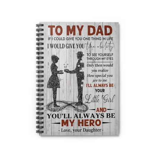 Spiral Notebook TO MY DAD MY HERO-gigapixel