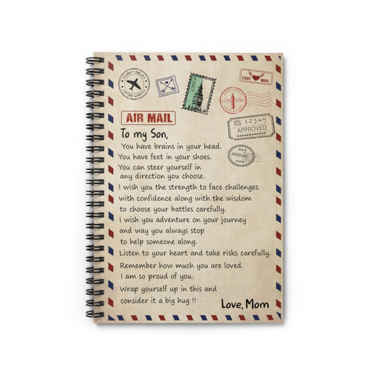Spiral Notebook Letter Blanket to My Son You Have Brains in Your Head You Have feet in Your Shoes You can Steer Yourself in Any Direction Love Mom